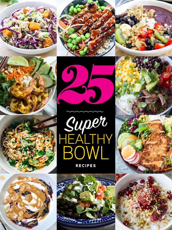 The Best Healthy Bowl Recipes For Breakfast, Lunch and Dinner - Lively Table