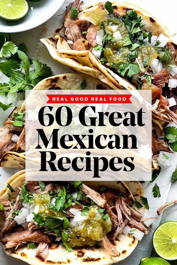 https://www.foodiecrush.com/wp-content/uploads/2019/05/60-Great-Mexican-Food-Recipes-foodiecrush.com_.jpg