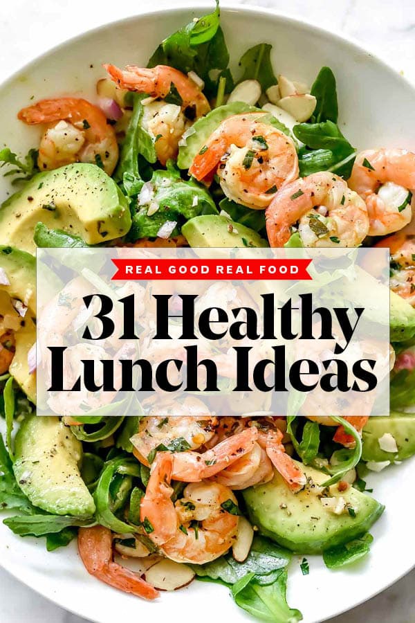 25 Healthy Lunch Ideas – A Couple Cooks